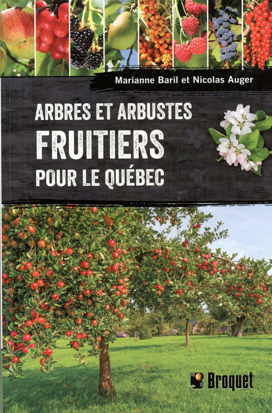 Première page de couverture du livre Arbres et arbustes fruitiers pour le Québec.