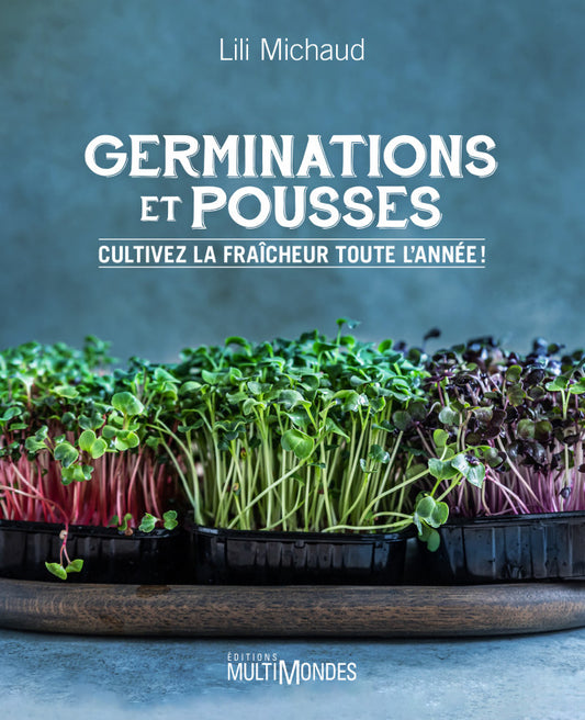 Germinations et pousses - Lili Michaud - 2022