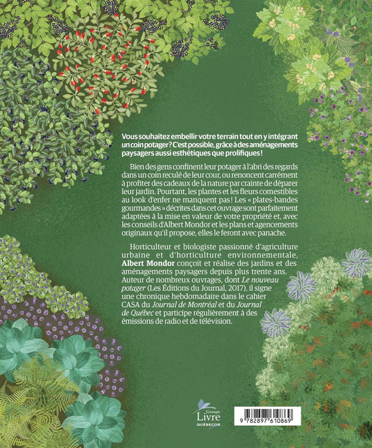 Les plates-bandes gourmandes - Albert Mondor - 2019