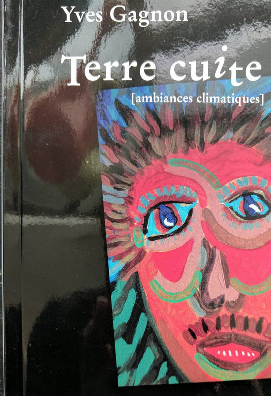 Terre cuite - Yves Gagnon - 2009